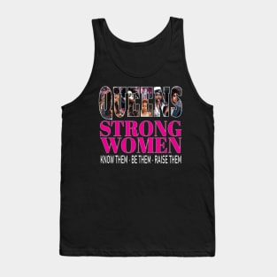 Queens Strong Women Know Them Be Them Raise Them African American Tank Top